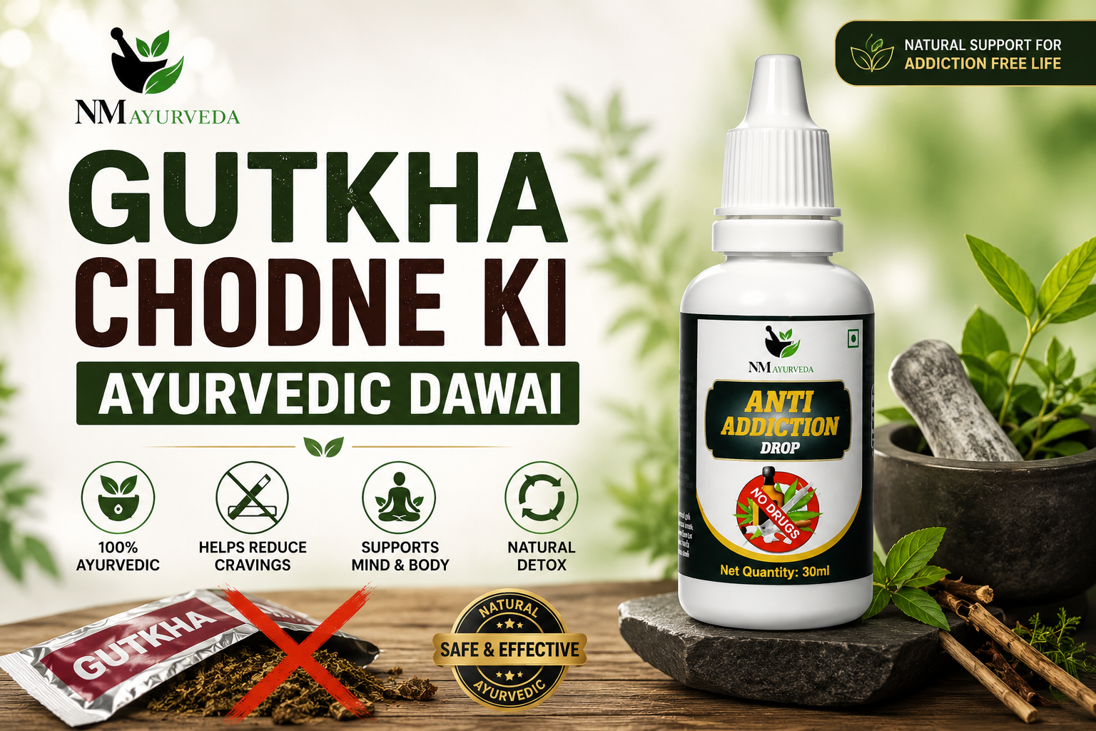 Gutkha Chodne Ki Ayurvedic Dawai | Nature Maya Ayurveda Anti Addiction